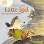 Sebastian Lybeck: Latte Igel und der Wasserstein, CD,CD