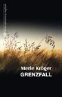 Merle Kröger: Grenzfall, Buch