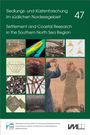 : Neue Forschungen zur Landwirtschaft, Bestattungskultur und Textilproduktion im Küstenraum der Nordsee sowie zur Marinegeschichte, Buch
