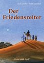 Ursel Scheffler: Der Friedensreiter, Buch