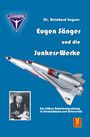 Dr. Reinhard Sagner, Eugen Sänger und die Junkers-Werke. Illustration: Rakete, Mann am Tisch, Junkers-Logo, Machwort-Emblem.