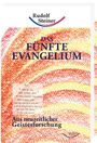 Rudolf Steiner: Das fünfte Evangelium, Buch