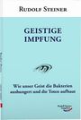 Rudolf Steiner: Geistige Impfung, Buch