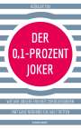 Rüdiger Fox: Der 0,1-Prozent-Joker, Buch