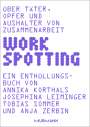Annika Korthals: Work:Spotting, Buch