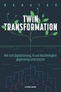 The Nunatak Group GmbH: Twin Transformation, Buch