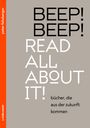 Peter Felixberger: BEEP! BEEP! Read all about it!, Buch