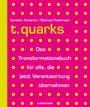 Carsten Hentrich: t.quarks, Buch