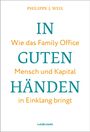 Philippe J. Weil: In guten Händen., Buch
