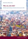 : Wer, wo, wie viele? - Bevölkerungsentwicklung in deutschen Kommunen bis 2040, Buch