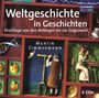 Ingeborg Bayer: Weltgeschichte in Geschichten, CD,CD,CD,CD,CD,CD