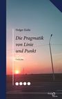 Holger Kuße: Die Pragmatik von Linie und Punkt, Buch