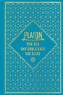 Platon: Von der Unsterblichkeit der Seele, Buch