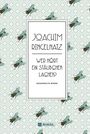 Joachim Ringelnatz: Joachim Ringelnatz: Wer hört ein Stäubchen lachen?, Buch