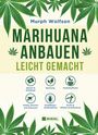 Murph Wolfson: Marihuana anbauen, Buch