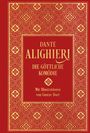 Dante Alighieri: Die Göttliche Komödie: mit über 100 Illustrationen, Buch