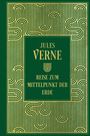 Jules Verne: Reise zum Mittelpunkt der Erde: Mit den Illustrationen der Originalausgabe, Buch