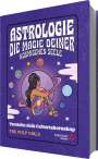 The Pulp Girls: The Pulp Girls - Astologie - Die Magie deiner kosmischen Seele, Buch