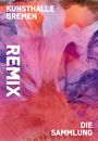 : Remix. Die Sammlung, Buch