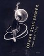 Frank-Manuel Peter: Oskar Schlemmer und der Tanz, Buch