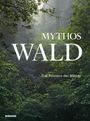 Mythos Wald. Das Flüstern der Blätter, Buch