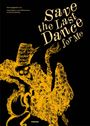 : Save the Last Dance for Me - ein Totentanz, Buch