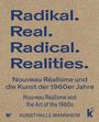 Radikal. Real. Radical. Realities. Nouveau Réalisme und die Kunst der 1960er Jahre. Kunsthalle Mannheim. Hintergrund beige.