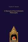Charles R. Baschab: A Manual of Neo-Scholastic Philosophy, Buch