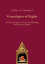 Carlos A. Casanova: Genealogies of Rights, Buch