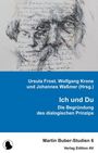 "Ich und Du: Die Begründung des dialogischen Prinzips" von Ursula Frost, Wolfgang Krone, Johannes Waßmer. Gesichtsskizze.