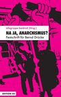 Na ja, Anararchismus?, Buch