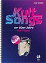 Susi Weiss: Kultsongs der 80er-Jahre, Buch