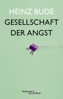 Heinz Bude: Gesellschaft der Angst, Buch