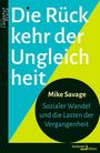 Mike Savage: Die Rückkehr der Ungleichheit, Buch