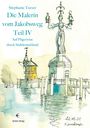 Stephanie Turzer: Die Malerin vom Jakobsweg Teil IV, Buch