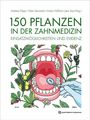 „150 Pflanzen in der Zahnmedizin: Einsatzmöglichkeiten und Evidenz“. Illustration eines offenen Mundes umgeben von Pflanzen.