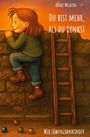 Titel: "Du bist mehr, als du denkst" von Anne Wilkens. Ein Kind klettert eine Mauer hoch, daneben eine Leiter. Unten bunte Kugeln.