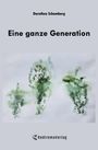 Dorothea Schomburg: Eine ganze Generation, Buch