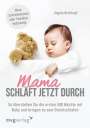 Angela Breitkopf: Mama schläft jetzt durch, Buch