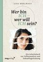 Lisa Krelhaus: Wer bin ich - wer will ich sein?, Buch