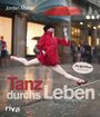 Jordan Matter: Tanz durchs Leben, Buch