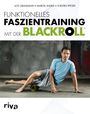 Marcel Andrä: Funktionelles Faszientraining mit der BLACKROLL, Buch