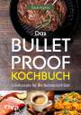 Dave Asprey: Das Bulletproof-Kochbuch, Buch
