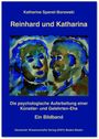 Katharina Spanel-Borowski: Reinhard und Katharina, Buch