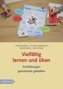 Oben sind Wörter wie "reflektiert", "inklusiv", "Team". Darunter: "Vielfältig lernen und üben". Hände, Stifte, Plakat.