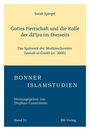 Sarah Spiegel: Gottes Herrschaft und die Rolle der d¿'iya im Diesseits., Buch