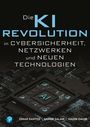 Omar Santos: KI-Revolution in Cybersicherheit, Netzwerken und aufstrebenden Technologien, Buch