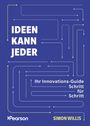 Text: "IDEEN KANN JEDER", "Ihr Innovations-Guide Schritt für Schritt", "SIMON WILLIS". Hintergrund: Linien und Pfeile auf blau.