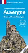 Heiner Newe: Entdeckertouren mit dem Wohnmobil Auvergne, Bresse, Beaujolais, Lyon, Buch