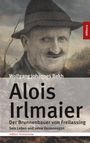 Wolfgang Johannes Bekh: Alois Irlmaier, Buch